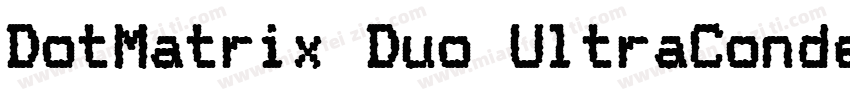 DotMatrix Duo UltraCondensed Regula字体转换